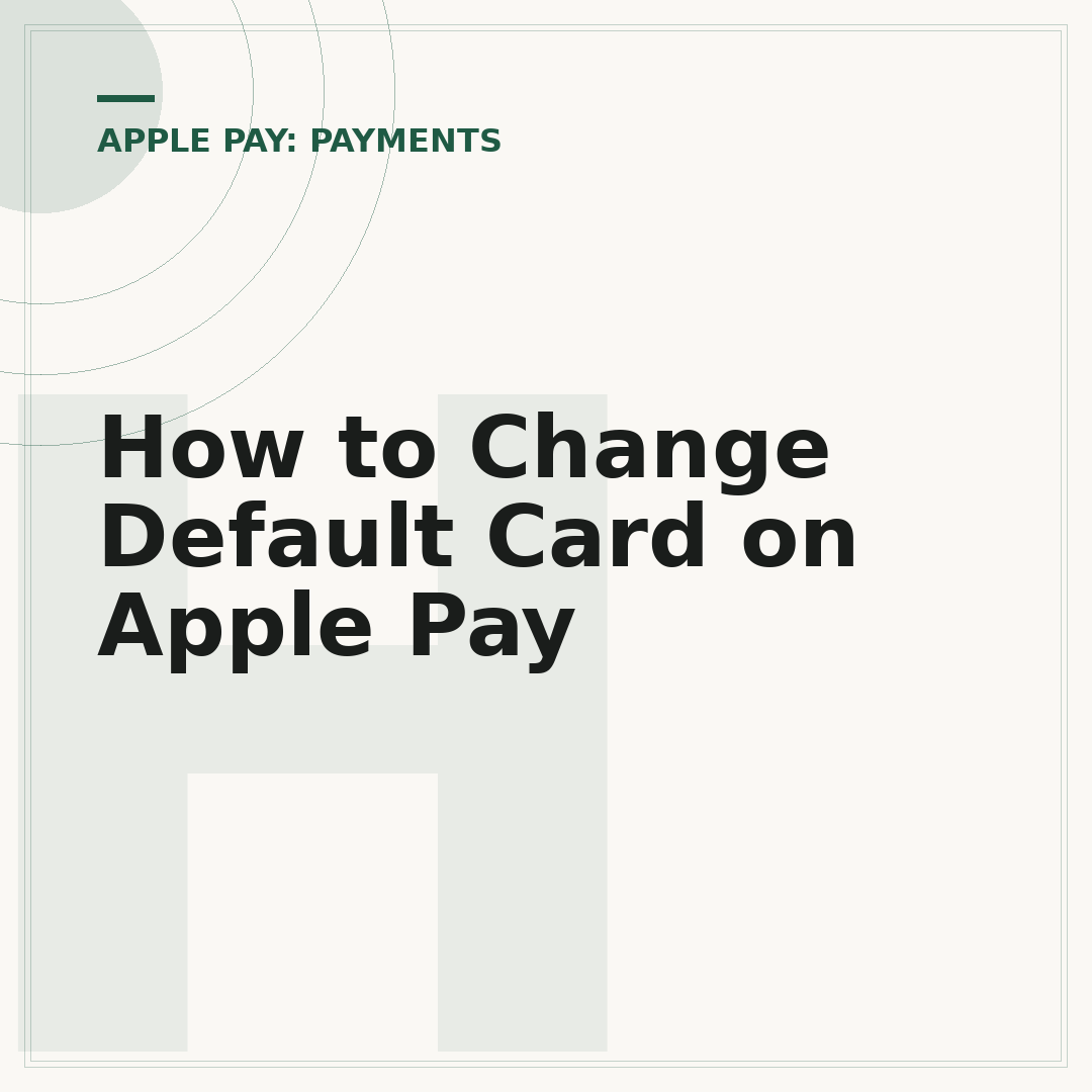 How to Change Default Card on Apple Pay