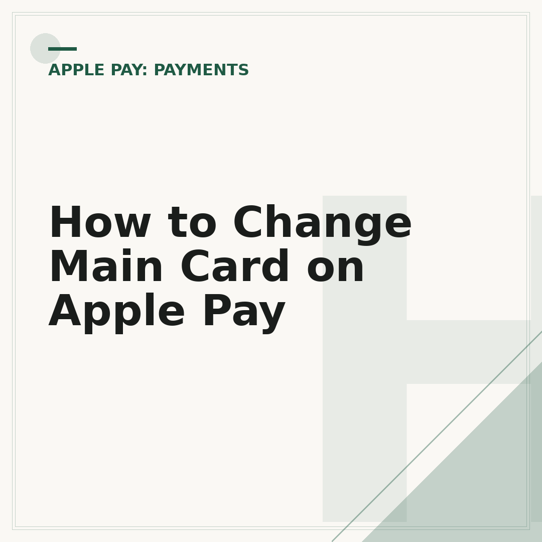 How to Change Main Card on Apple Pay