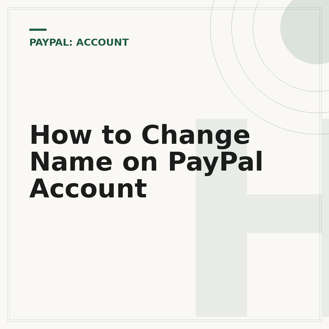 How to Change Name on PayPal Account