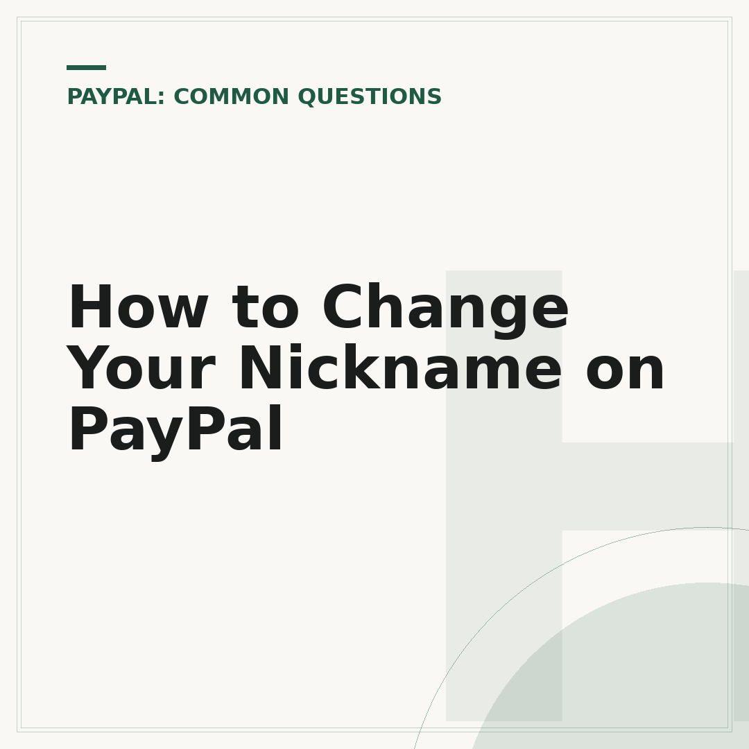 How to Change Your Nickname on PayPal