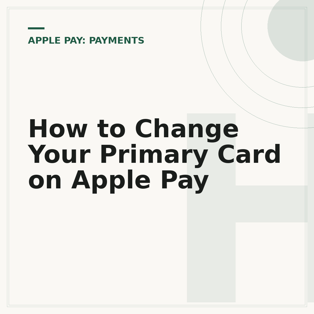 How to Change Your Primary Card on Apple Pay