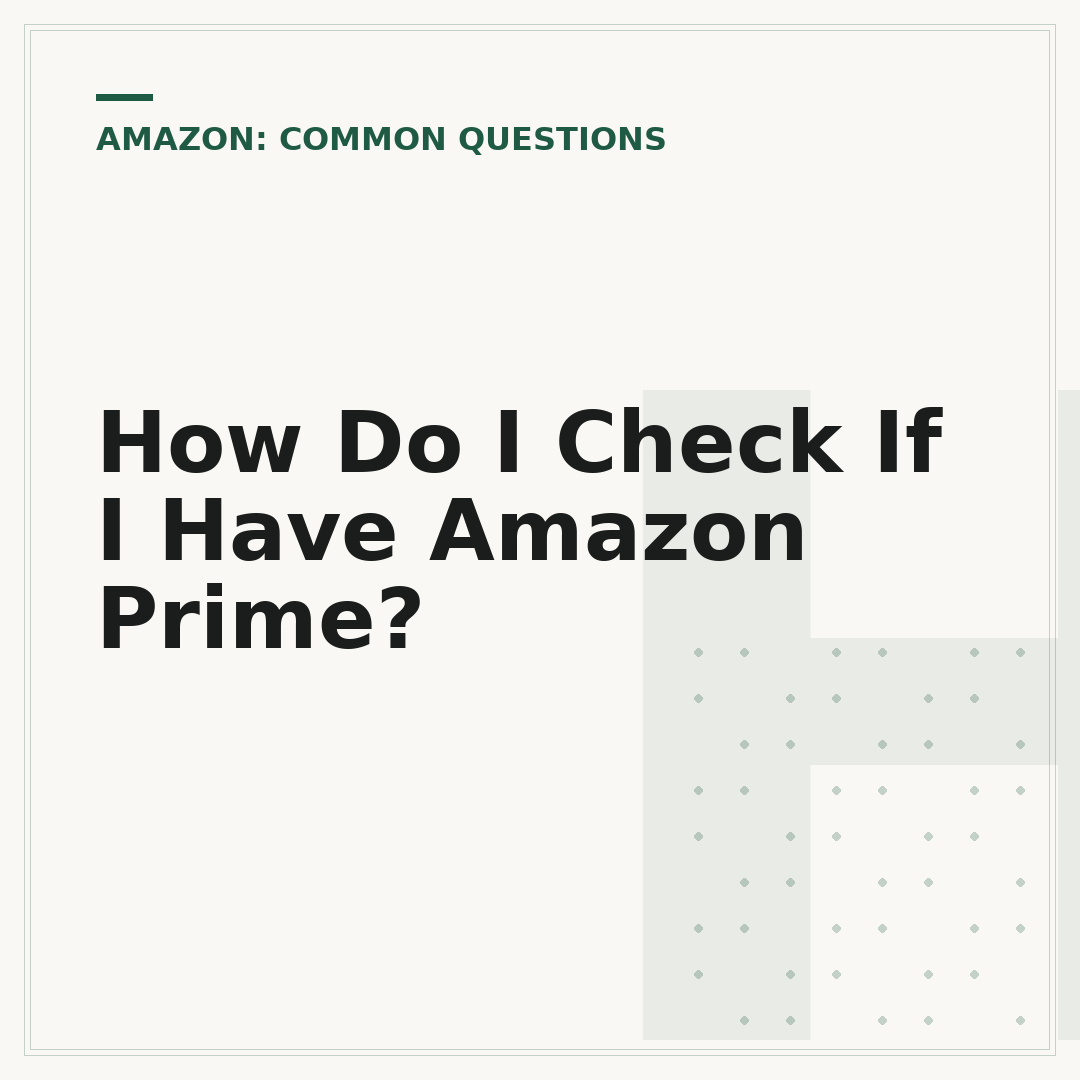 How Do I Check If I Have Amazon Prime?