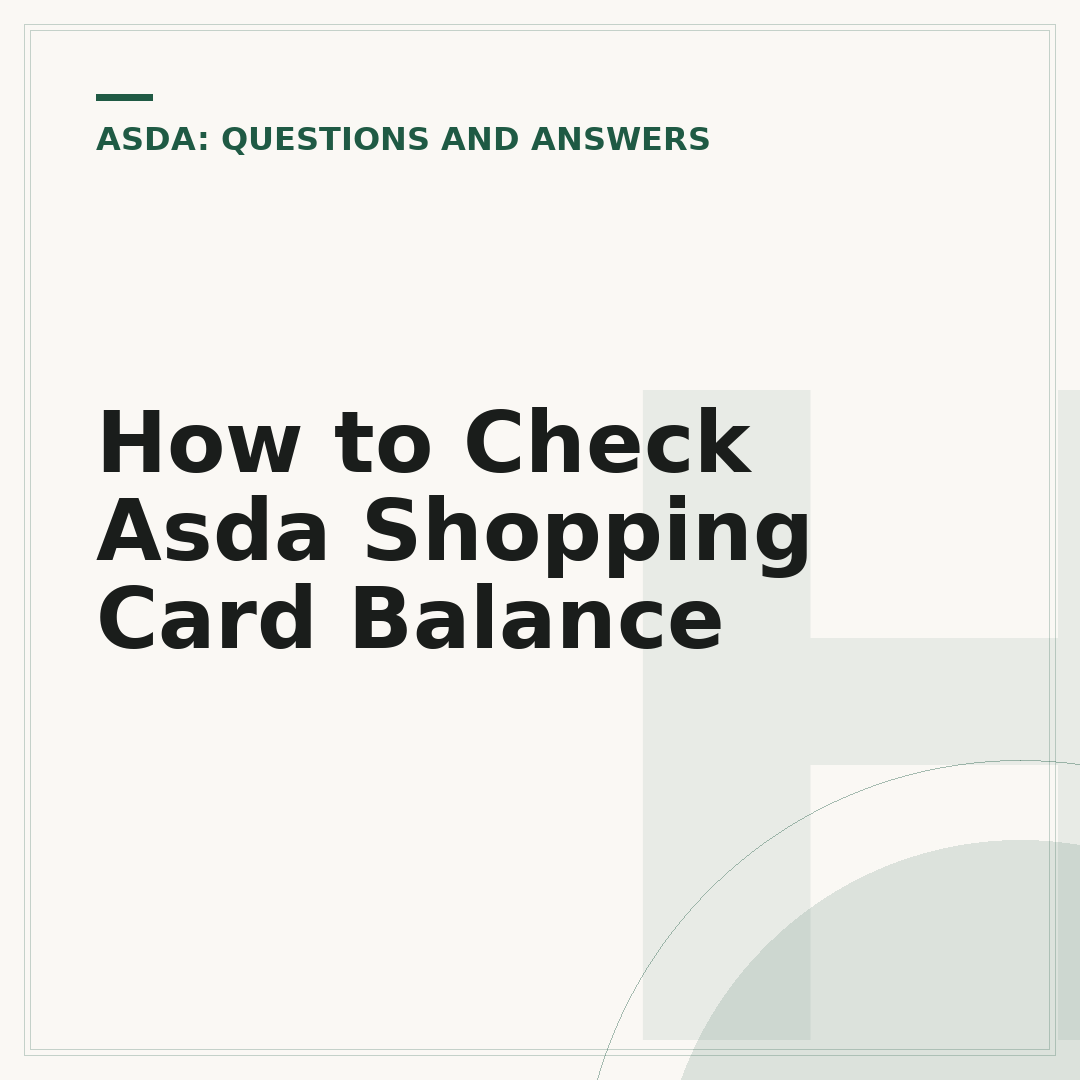 How to Check Asda Shopping Card Balance