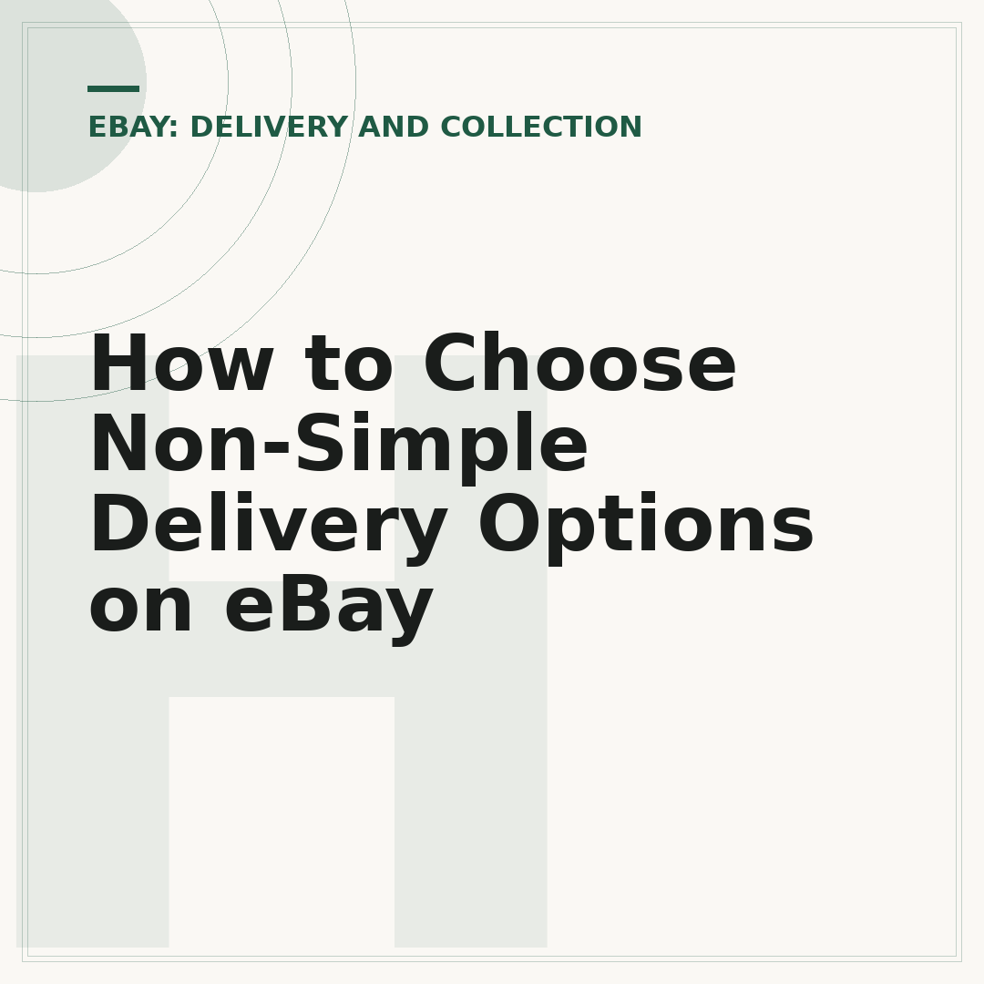 How to Choose Non-Simple Delivery Options on eBay
