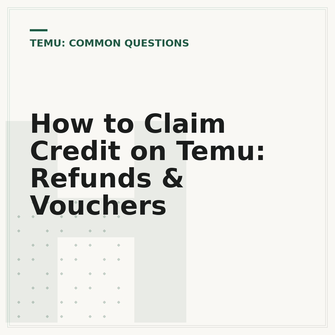 How to Claim Credit on Temu: Refunds & Vouchers