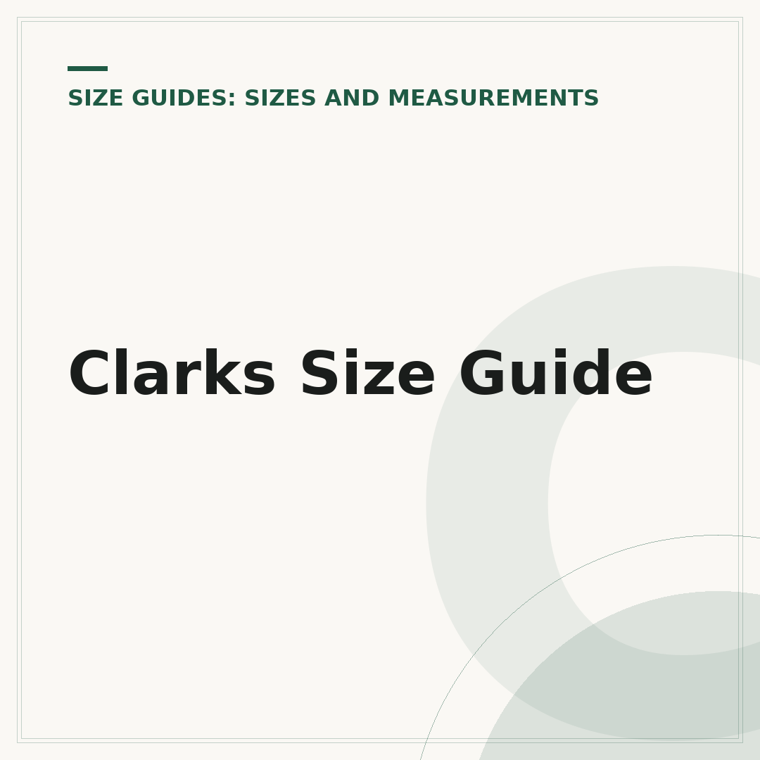 Clarks Size Guide