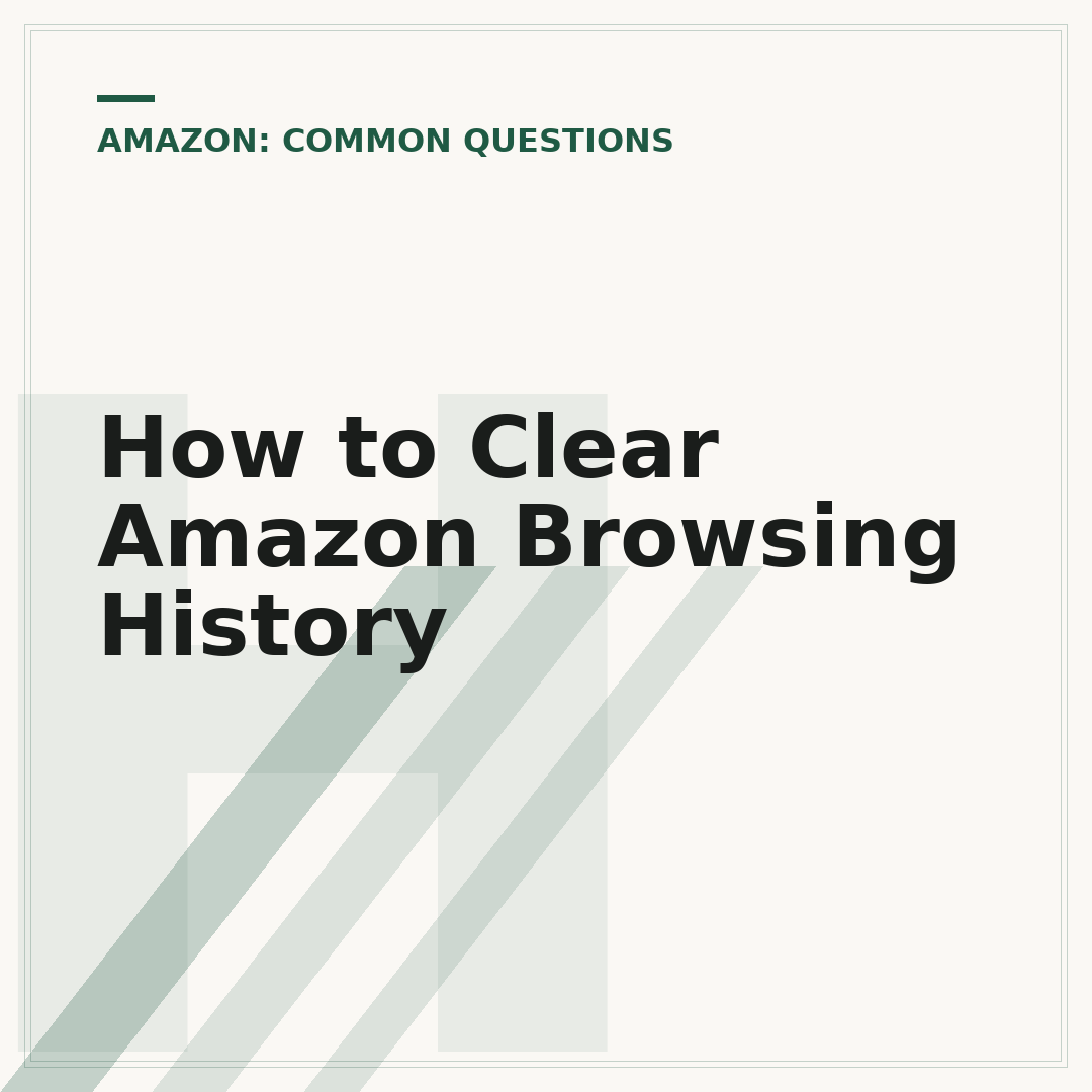 How to Clear Amazon Browsing History