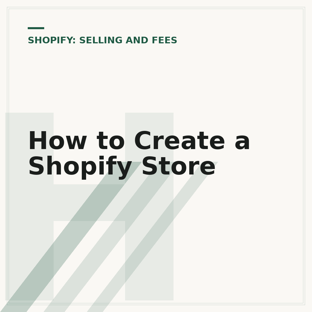 How to Create a Shopify Store