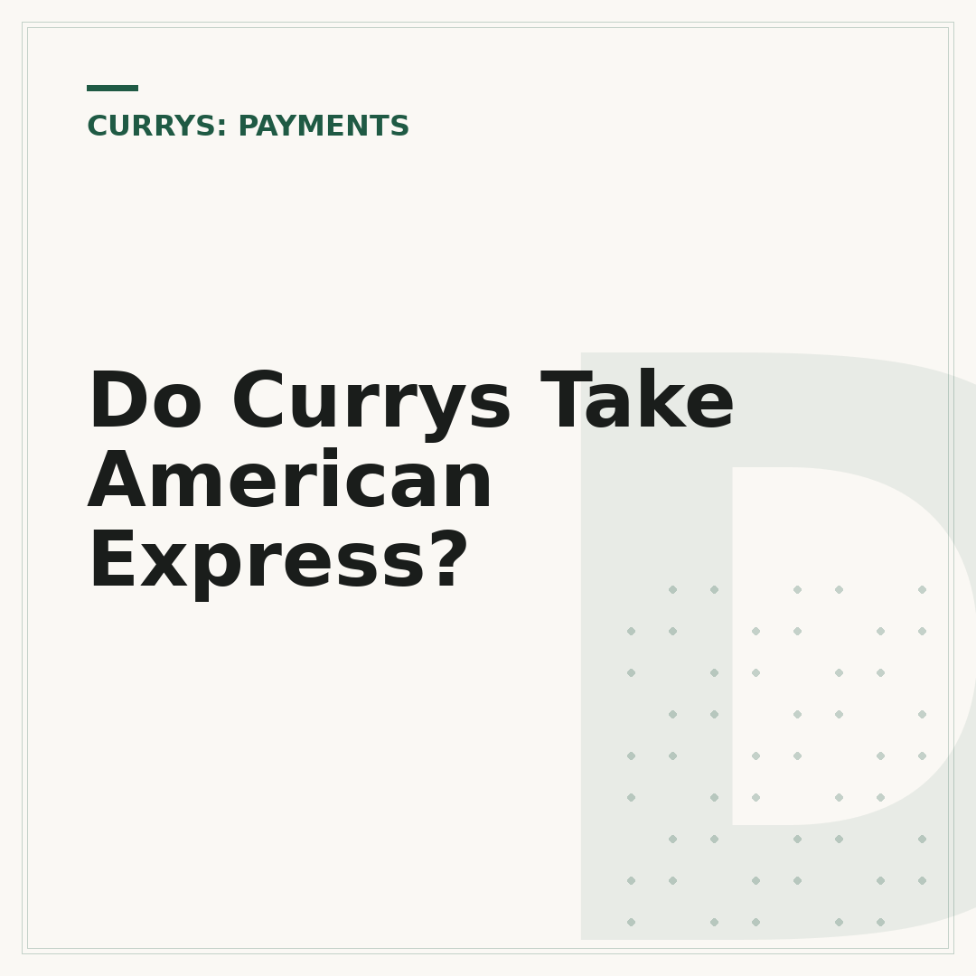Do Currys Take American Express?