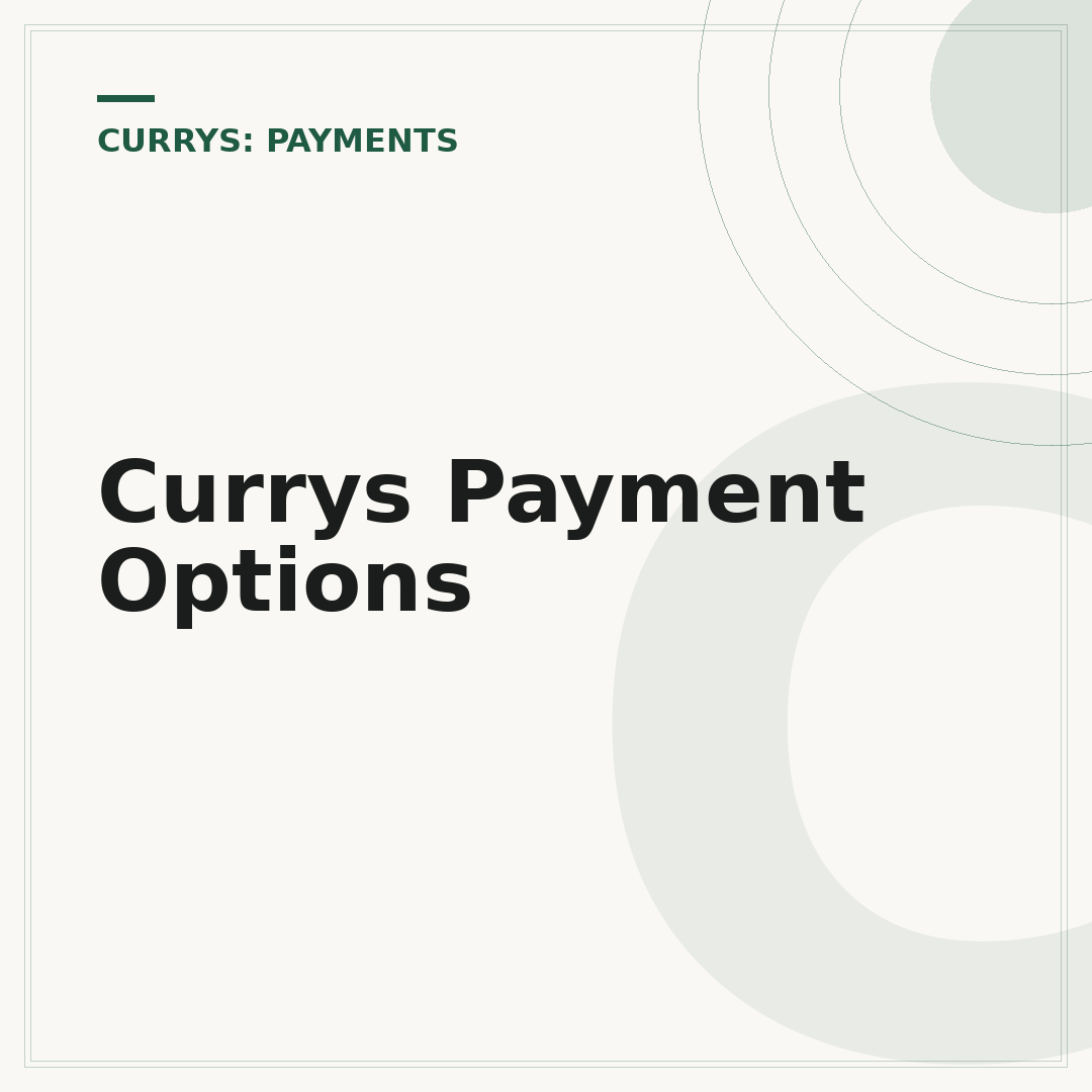 Currys Payment Options