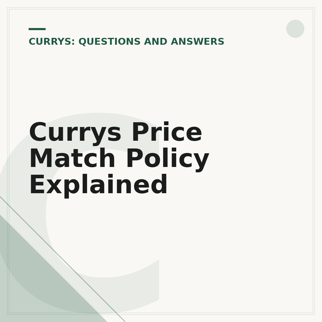 Currys Price Match Policy Explained