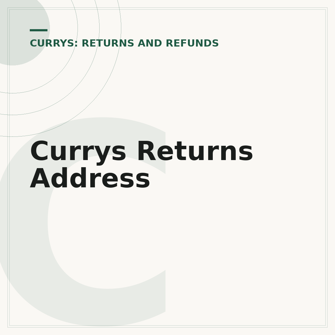 Currys Returns Address