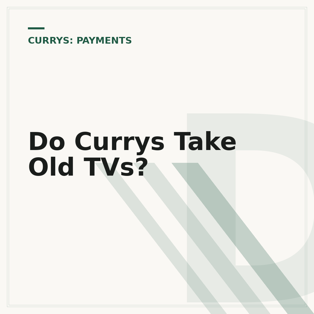 Do Currys Take Old TVs?