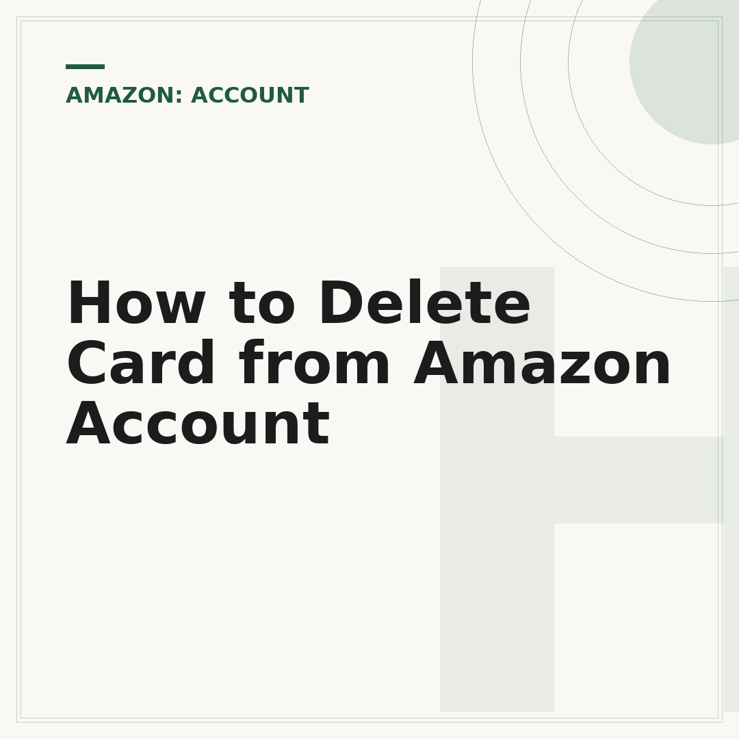How to Delete Card from Amazon Account