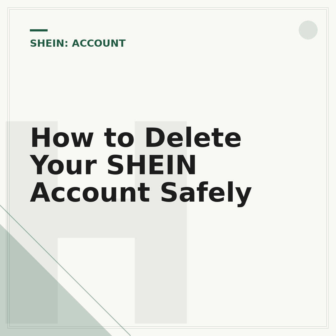How to Delete Your SHEIN Account Safely