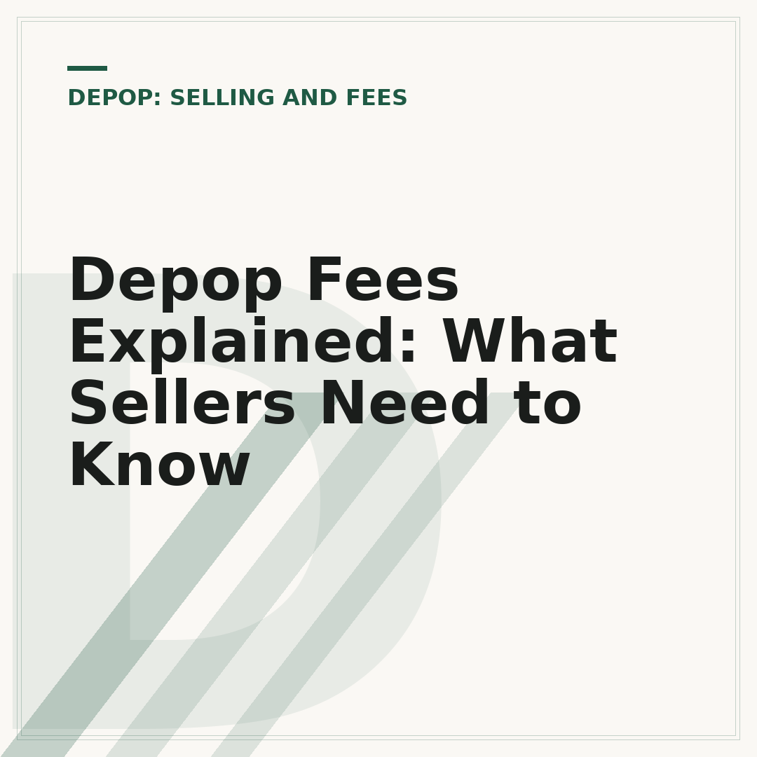 Depop Fees Explained: What Sellers Need to Know