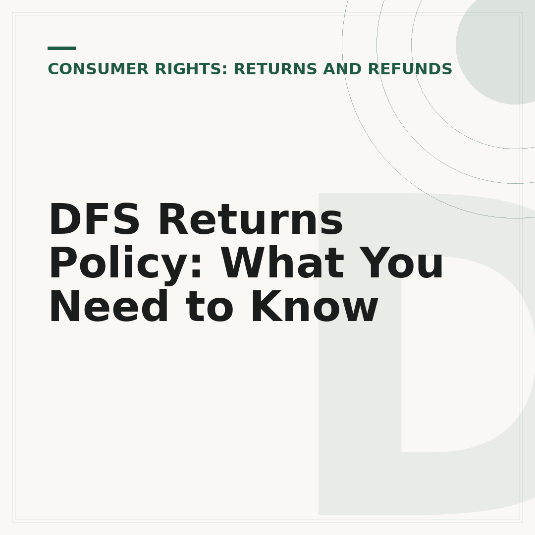 DFS Returns Policy: What You Need to Know
