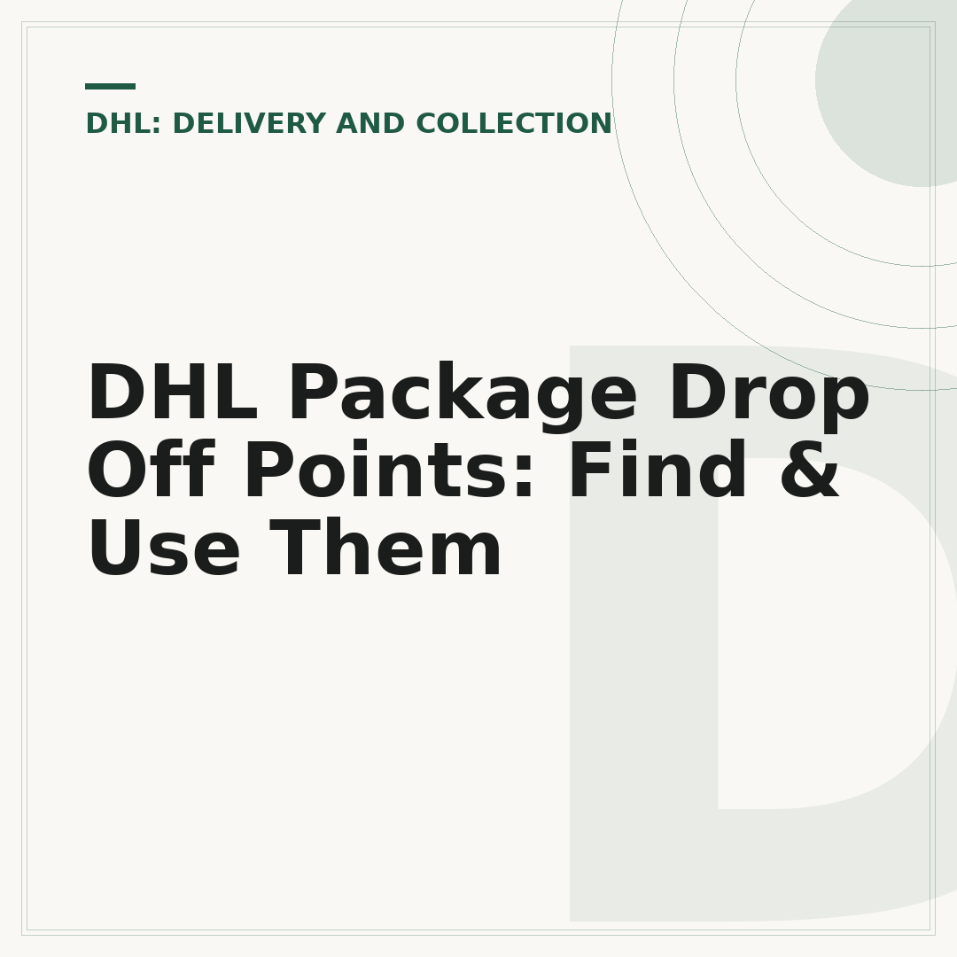 DHL Package Drop Off Points: Find & Use Them
