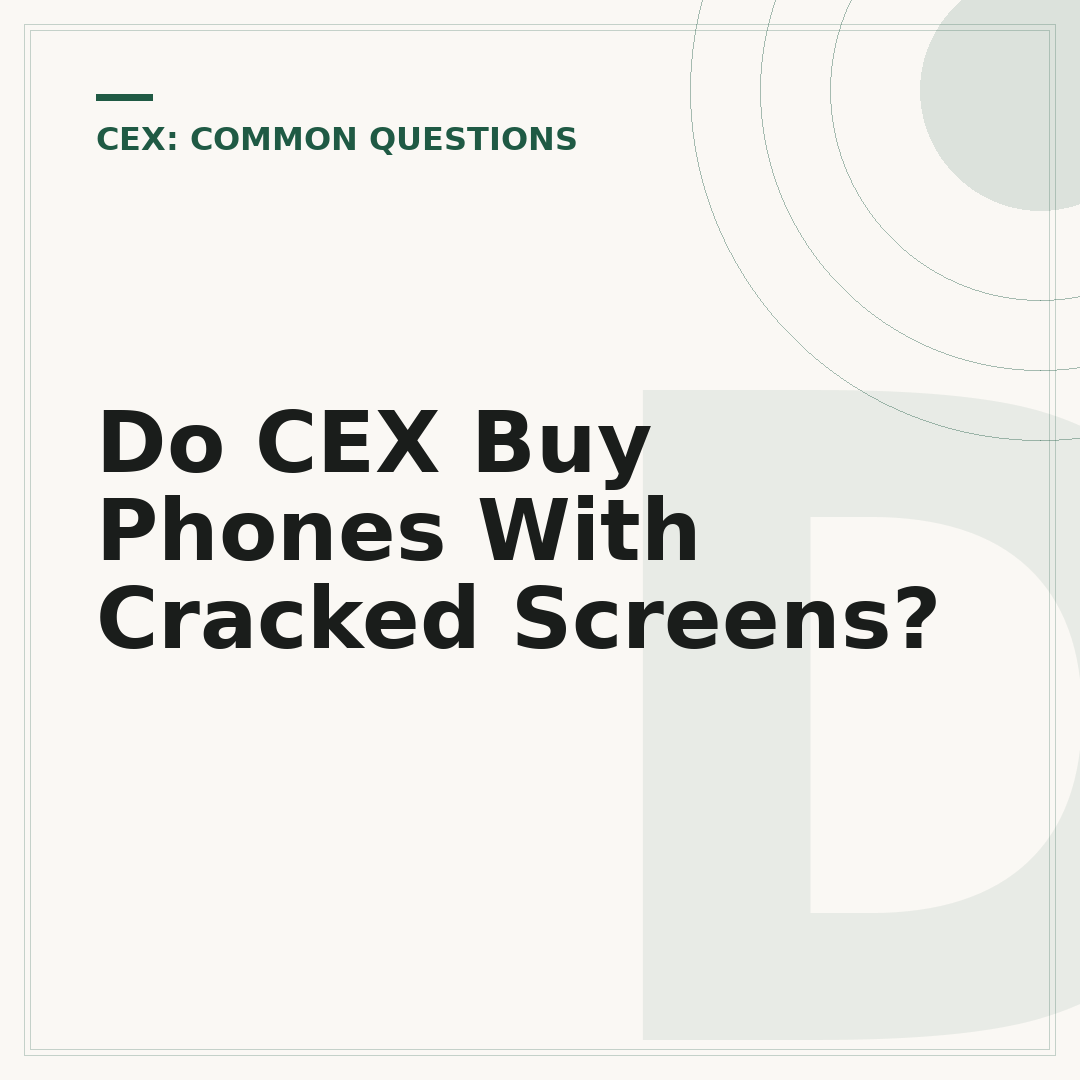 Do CEX Buy Phones With Cracked Screens?
