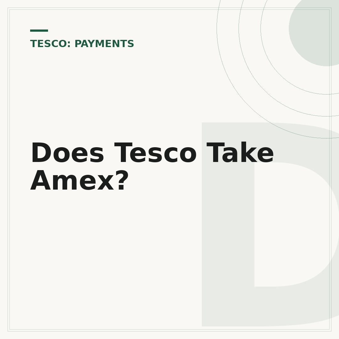 Does Tesco Take Amex?