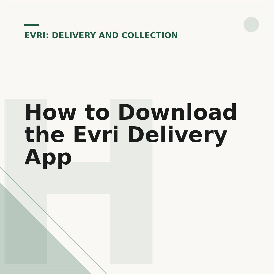 How to Download the Evri Delivery App