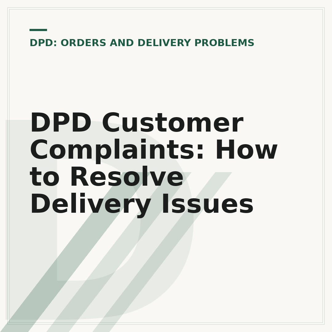 DPD Customer Complaints: How to Resolve Delivery Issues
