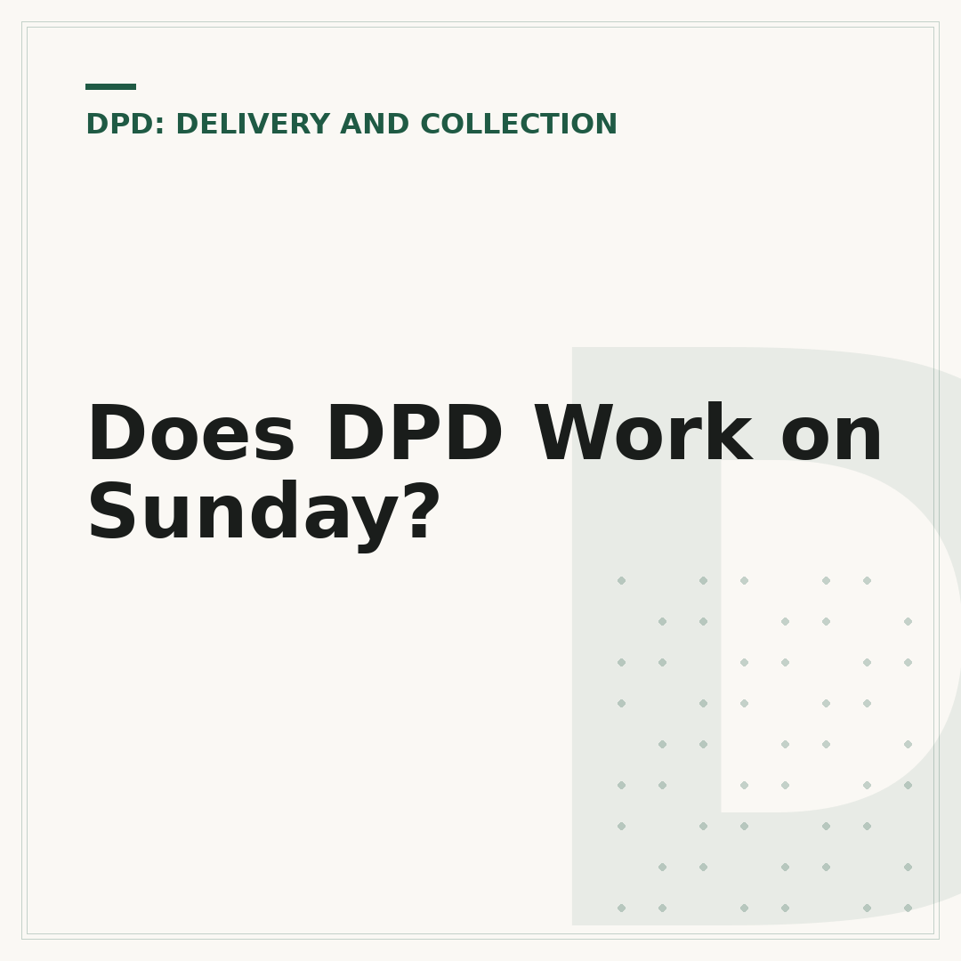 Does DPD Work on Sunday?