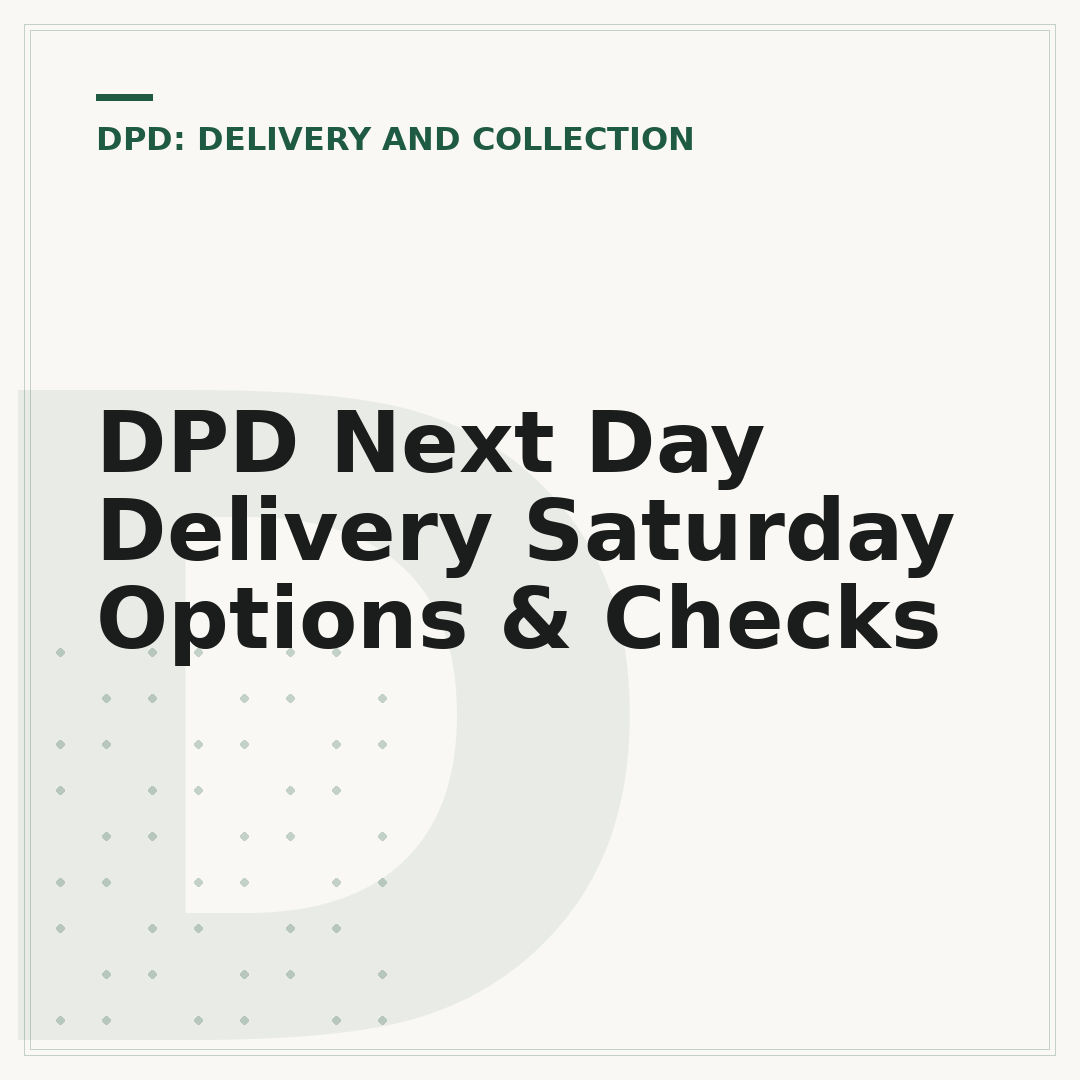 DPD Next Day Delivery Saturday Options & Checks