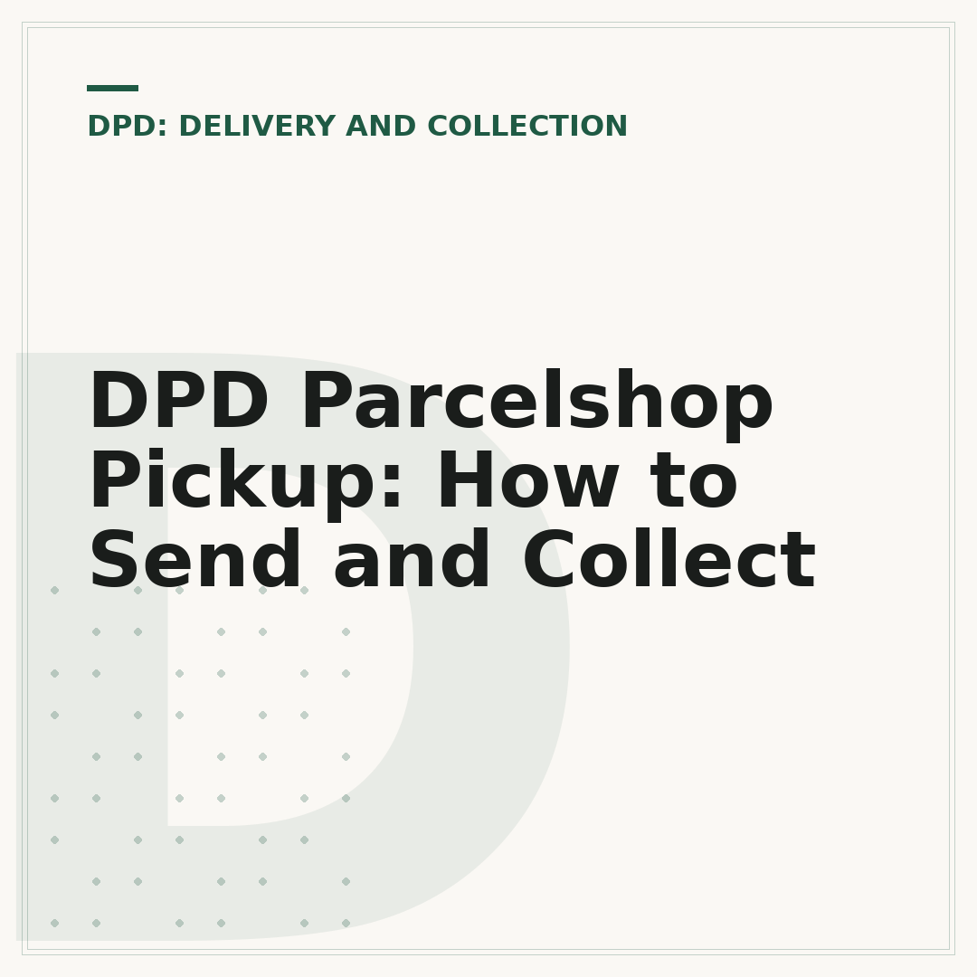 DPD Parcelshop Pickup: How to Send and Collect