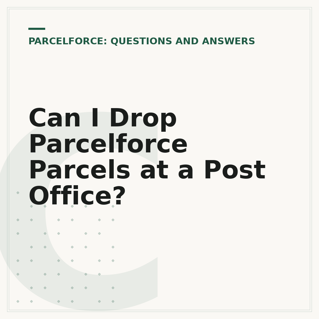 Can I Drop Parcelforce Parcels at a Post Office?