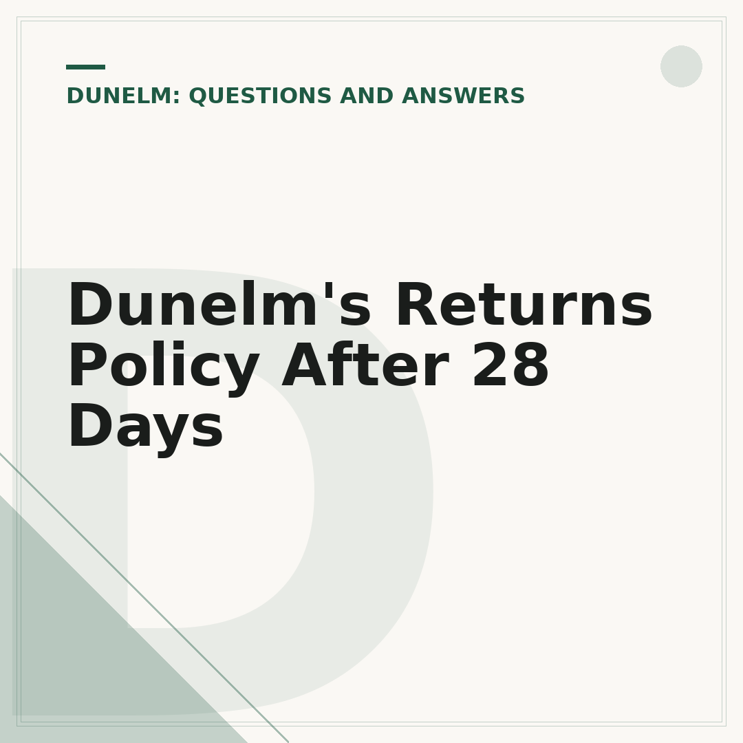 Dunelm's Returns Policy After 28 Days