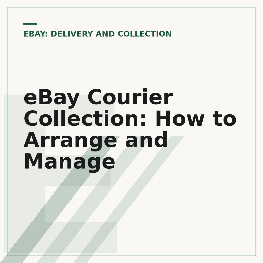 eBay Courier Collection: How to Arrange and Manage