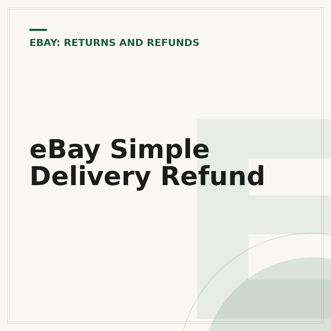 eBay Simple Delivery Refund