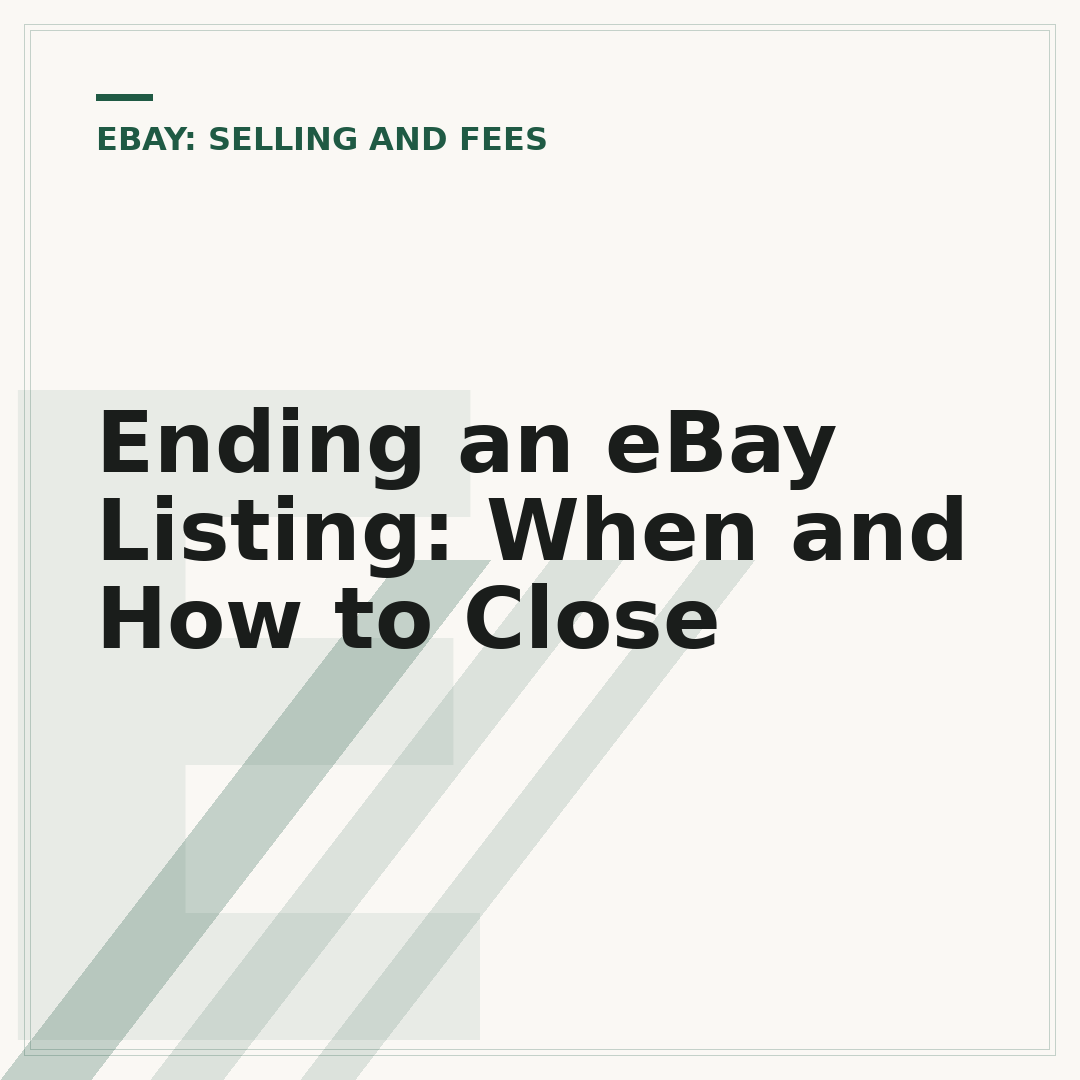 Ending an eBay Listing: When and How to Close