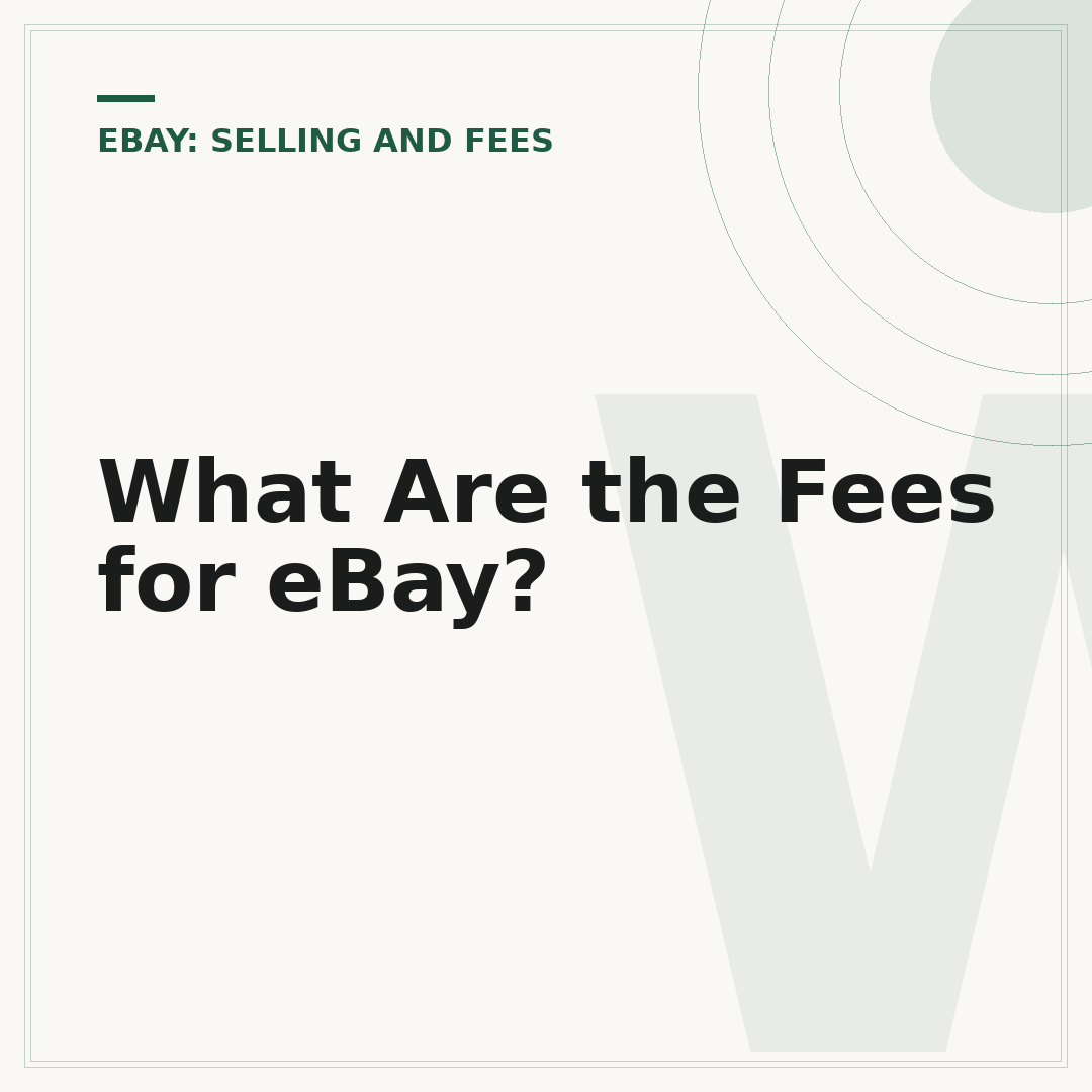 What Are the Fees for eBay?