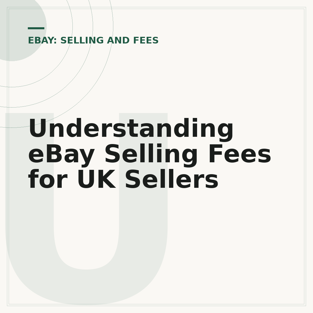 Understanding eBay Selling Fees for UK Sellers