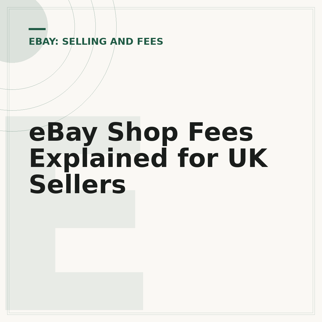 eBay Shop Fees Explained for UK Sellers