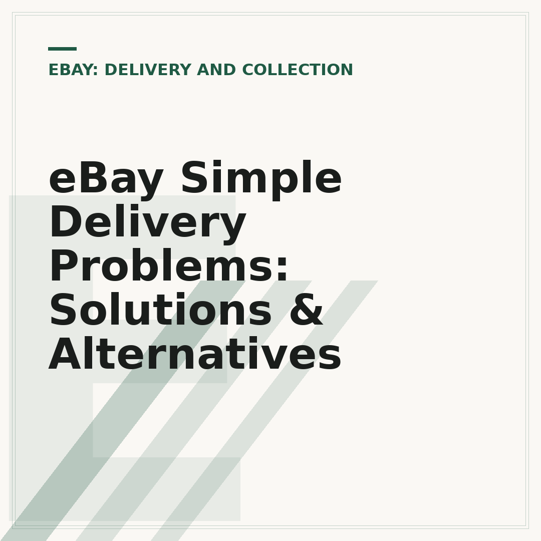 eBay Simple Delivery Problems: Solutions & Alternatives