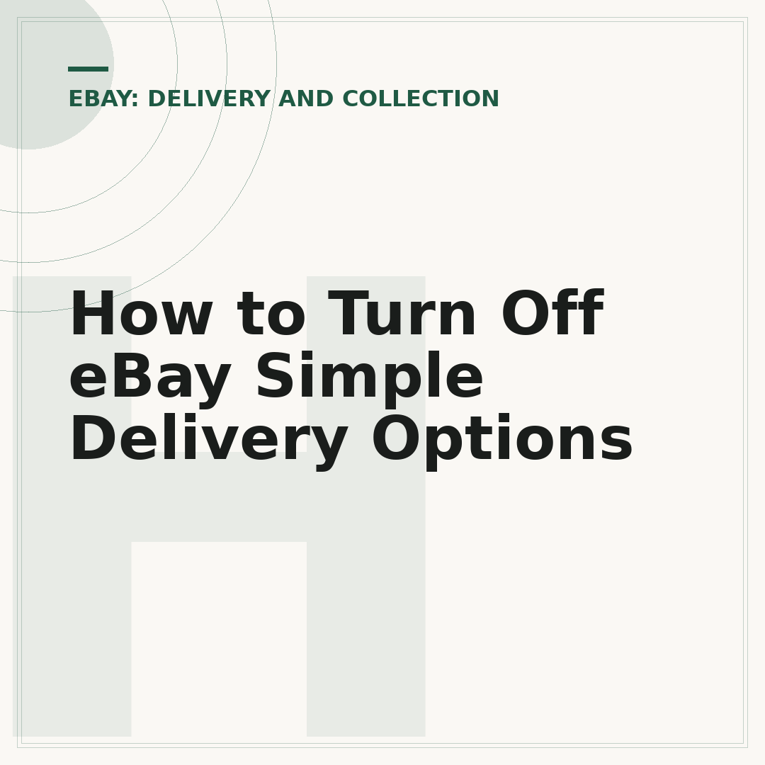 How to Turn Off eBay Simple Delivery Options