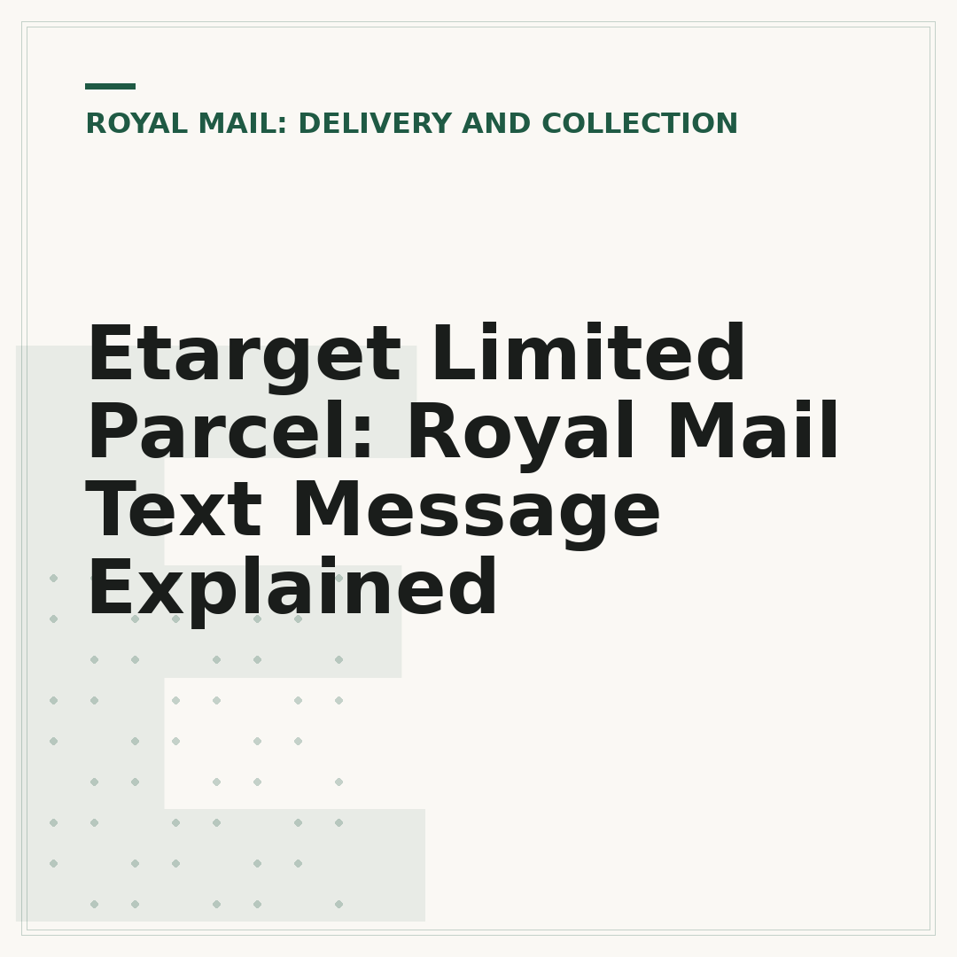 Etarget Limited Parcel: Royal Mail Text Message Explained