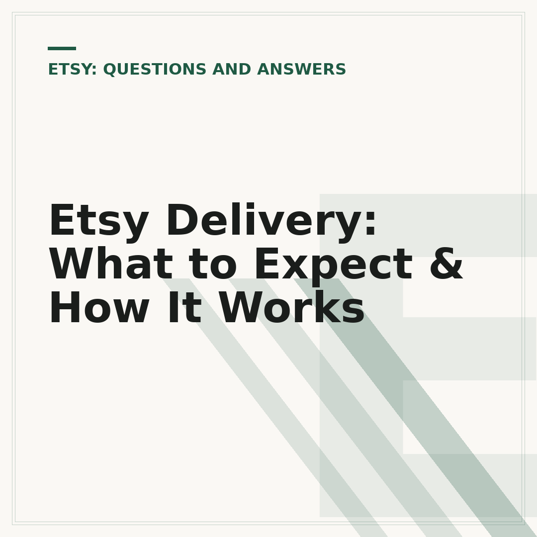 Etsy Delivery: What to Expect & How It Works