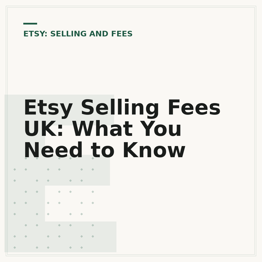 Etsy Selling Fees UK: What You Need to Know