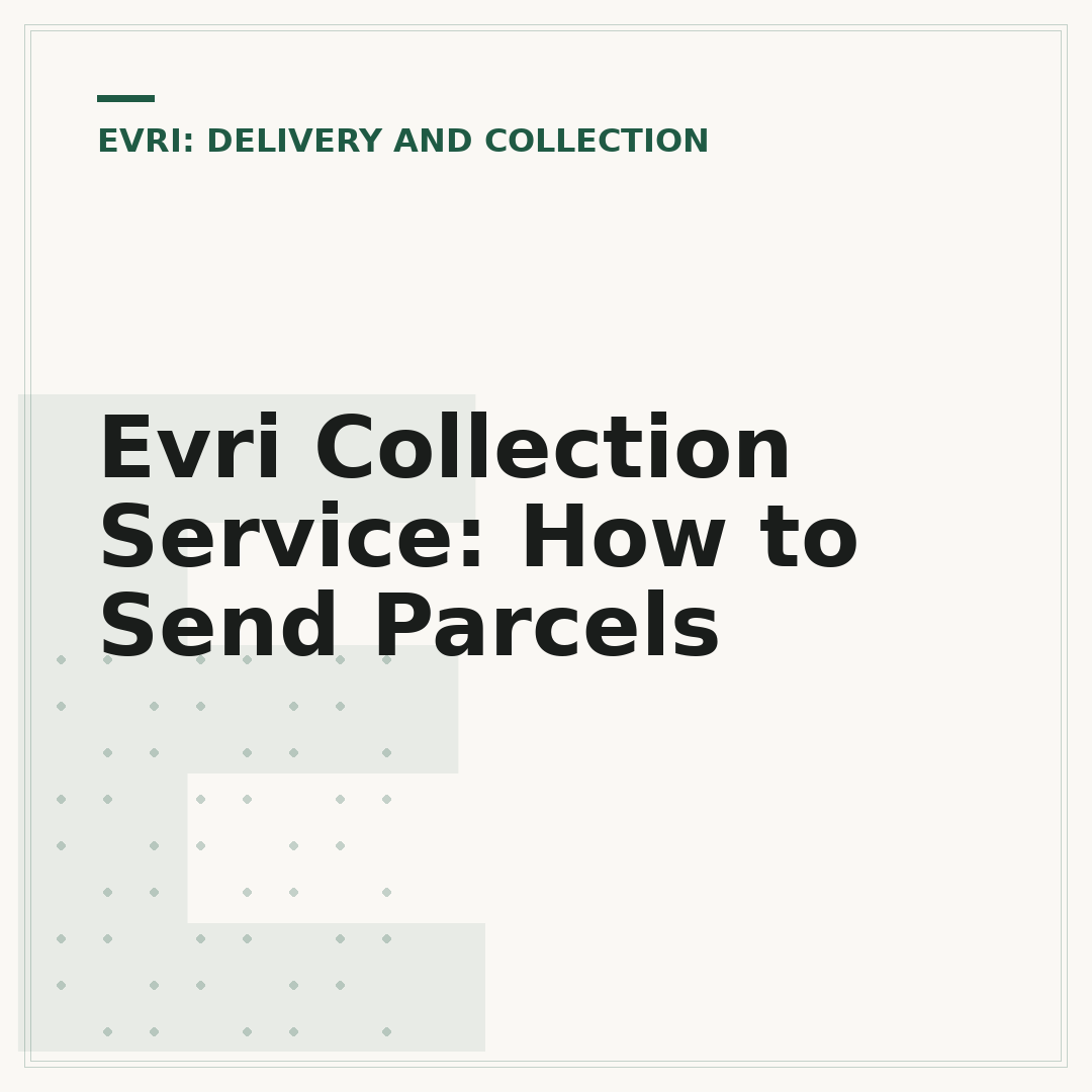 Evri Collection Service: How to Send Parcels