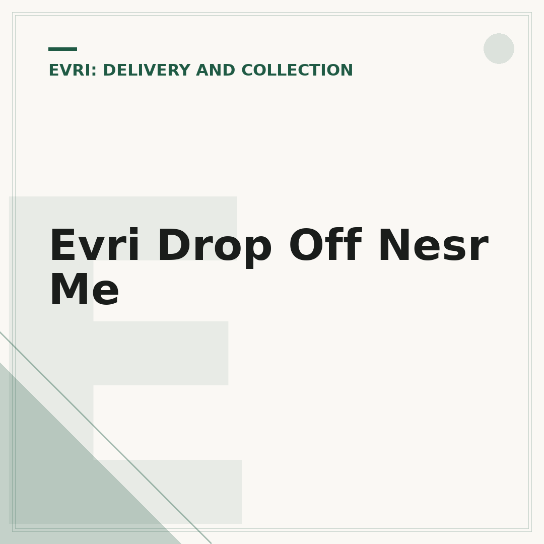 Evri Drop Off Nesr Me