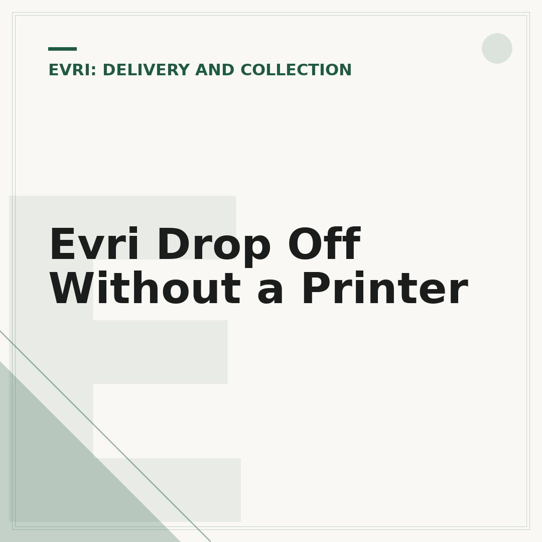 Evri Drop Off Without a Printer