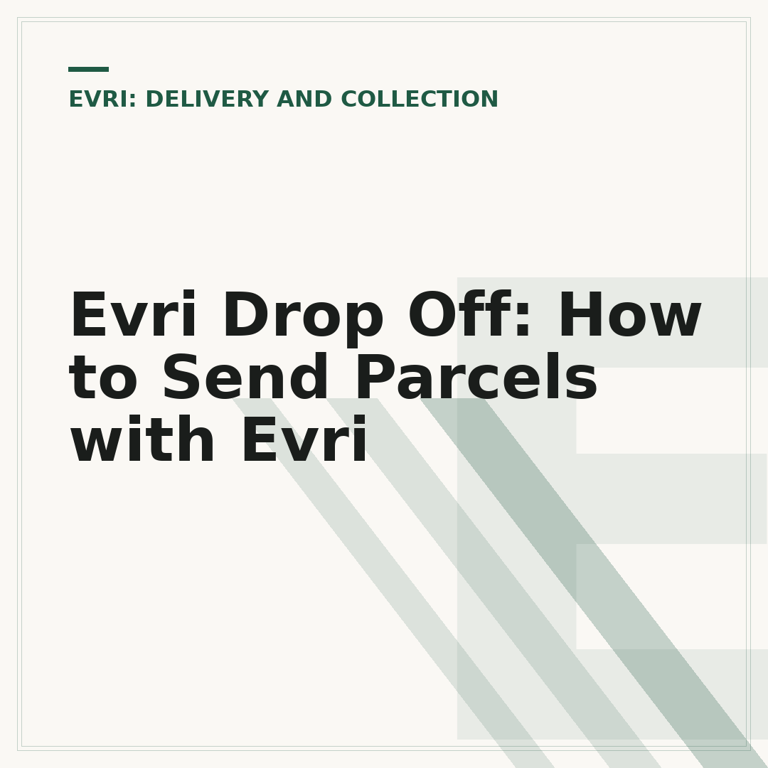 Evri Drop Off: How to Send Parcels with Evri