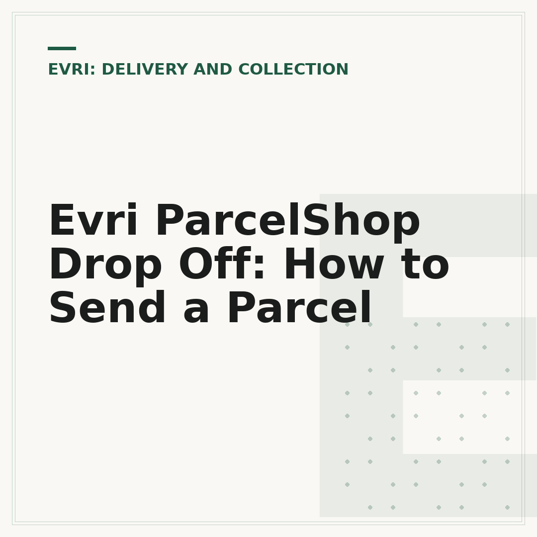 Evri ParcelShop Drop Off: How to Send a Parcel