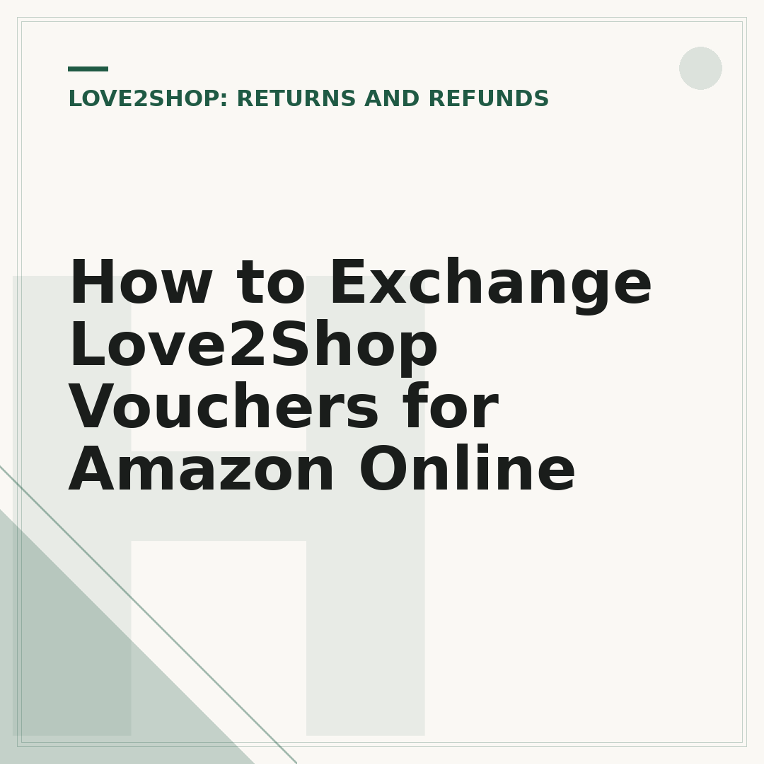 How to Exchange Love2Shop Vouchers for Amazon Online