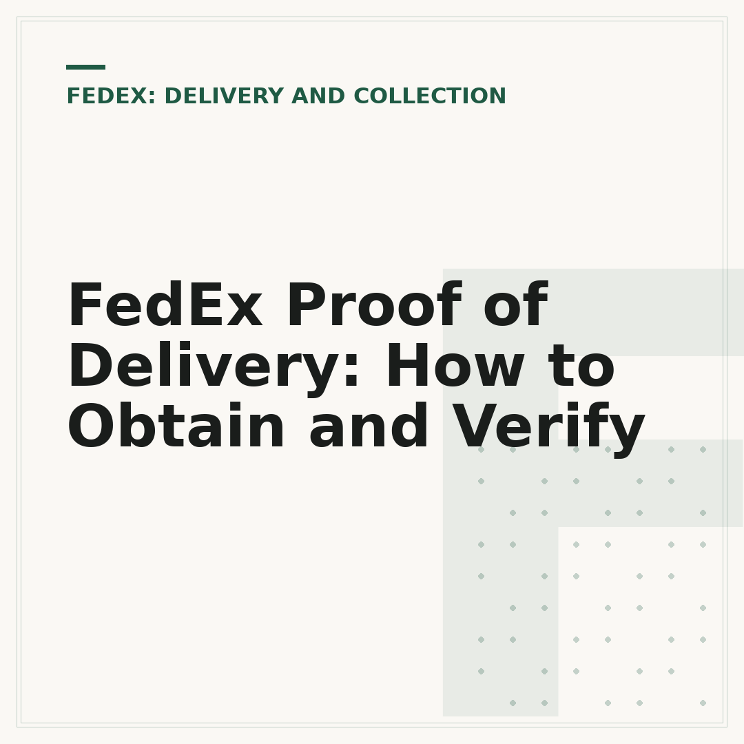 FedEx Proof of Delivery: How to Obtain and Verify