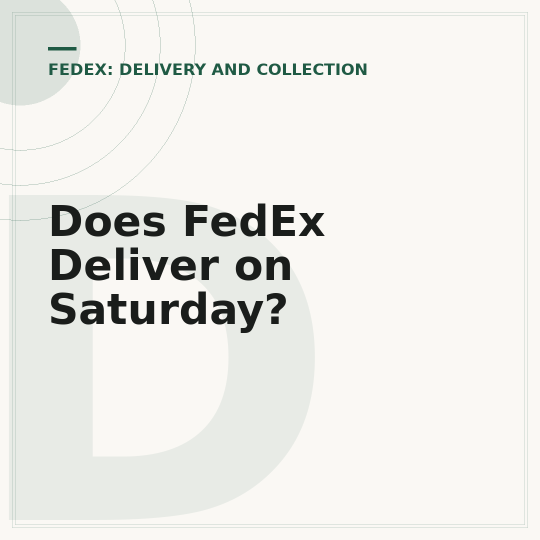 Does FedEx Deliver on Saturday?